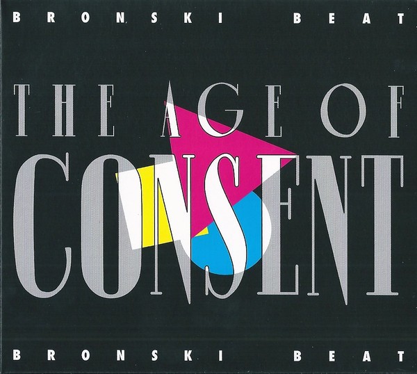 The Age Of Consent (Remastered & Expanded) – Bronski Beat