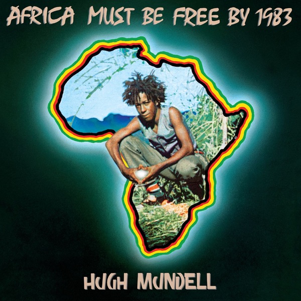 Africa Must Be Free By 1983 (In Celebration of Greensleeves 40th Anniversary) – Hugh Mundell