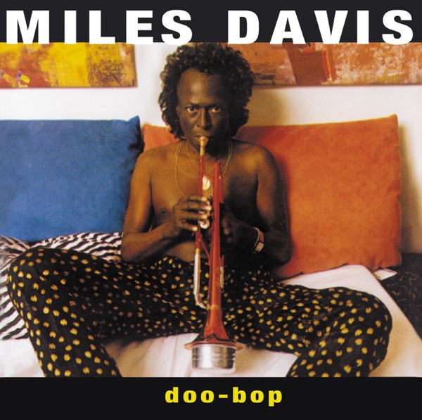 Doo-Bop – Miles Davis