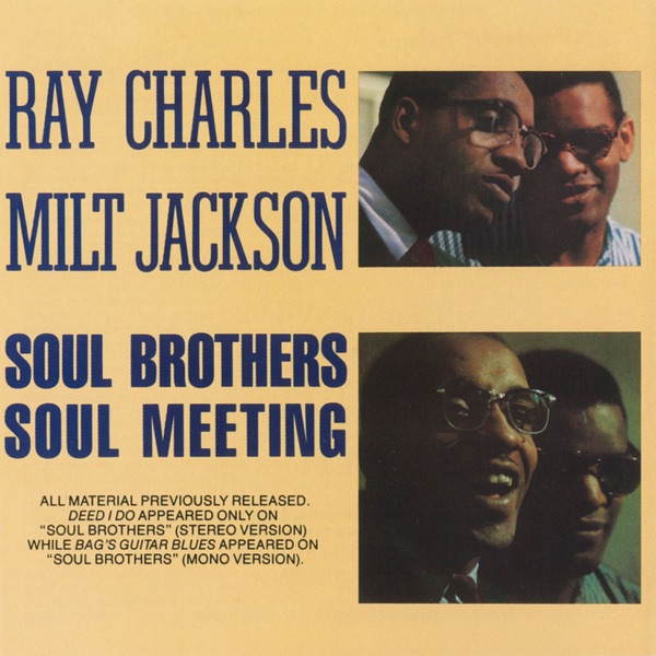 Soul Brothers – Milt Jackson & Ray Charles