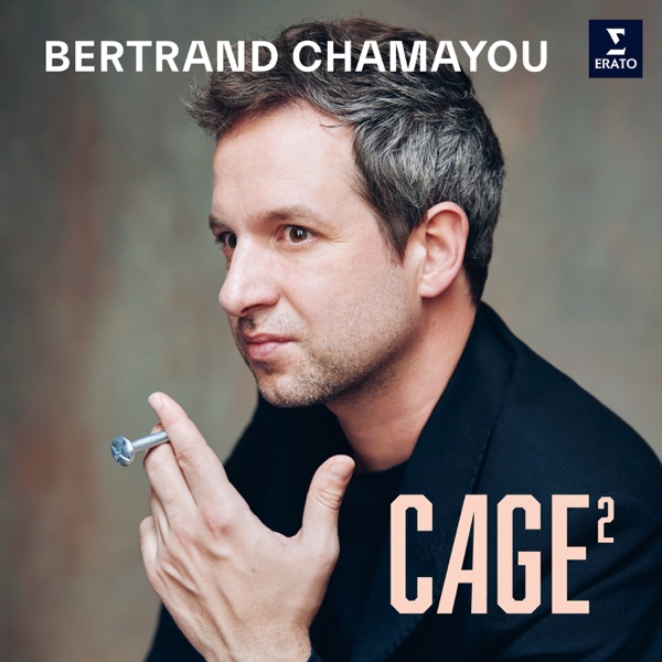 Cage² – Bertrand Chamayou