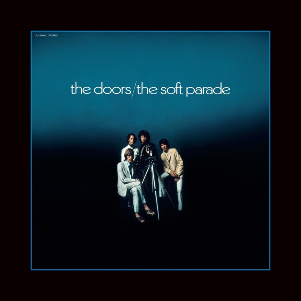The Soft Parade – The Doors