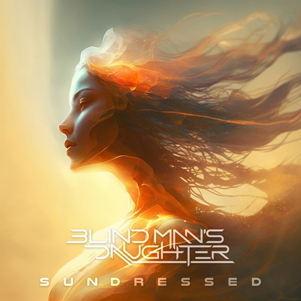 Sundressed – Blind Man's Daughter