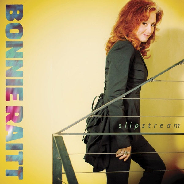 Slipstream – Bonnie Raitt