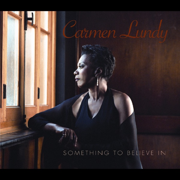 Carmen Lundy — Something to Believe In