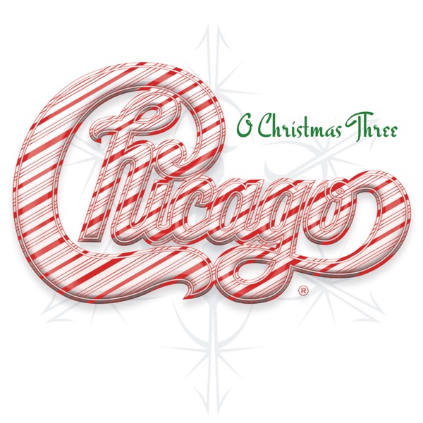Chicago — O Christmas Three