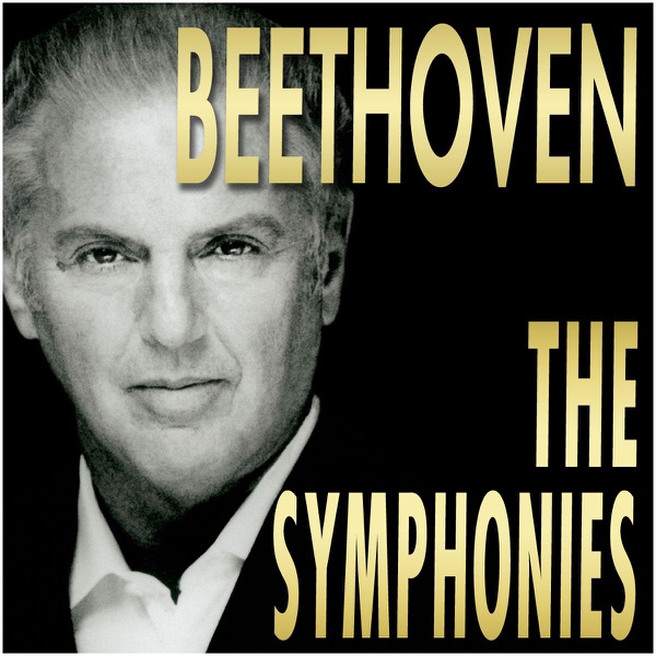 Daniel Barenboim — Beethoven: The 9 Symphonies