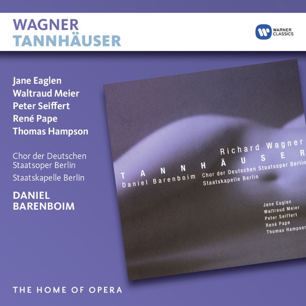 Daniel Barenboim — Wagner : Tannhäuser