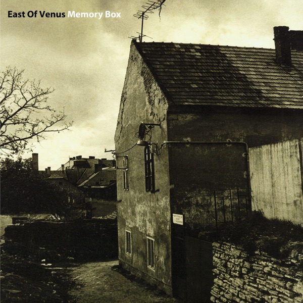 East Of Venus — Memory Box