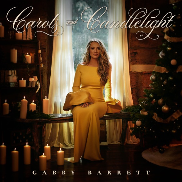 Gabby Barrett — Carols and Candlelight (Deluxe)