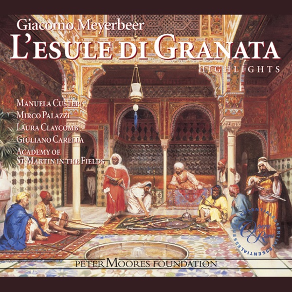 Giuliano Carella — Meyerbeer: L'esule di Granata