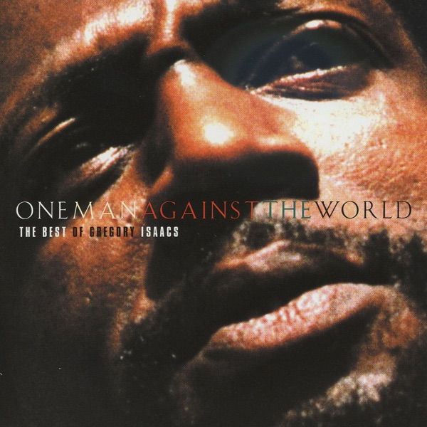 Gregory Isaacs — 1 Man Against The World