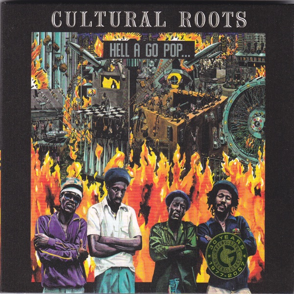 Hell A Go Pop – Cultural Roots
