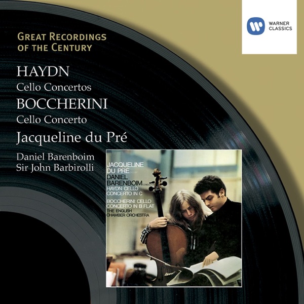 Jacqueline Du Pre — Haydn: Cello Concertos - Boccherini: Cello Concerto