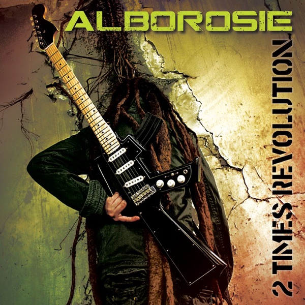 2 Times Revolution – Alborosie