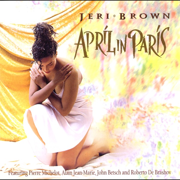Jeri Brown — April In Paris