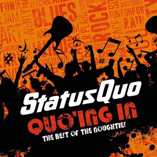 Status Quo — Quoing In - Best Of the Noughties