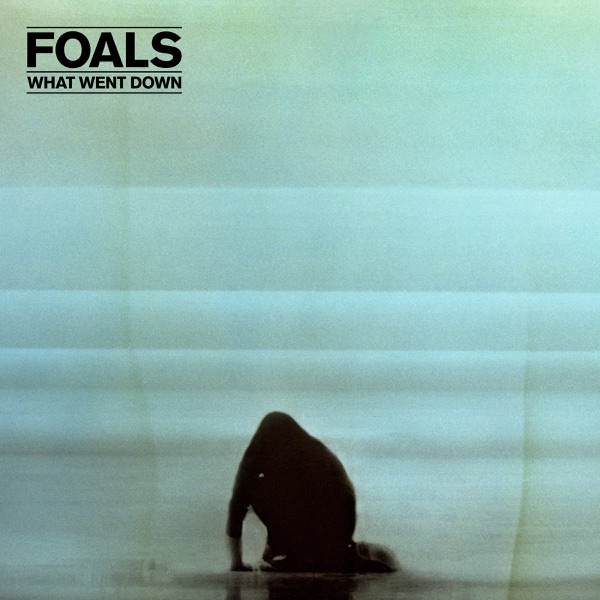 What Went Down (10th Anniversary Edition) – Foals
