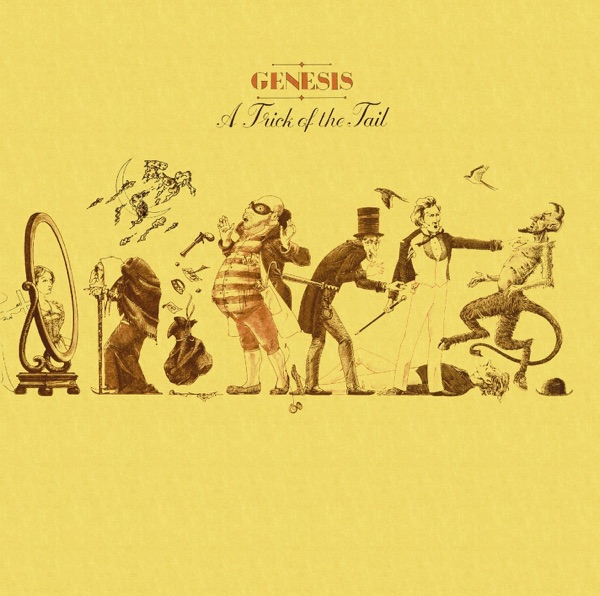 A Trick of the Tail – Genesis