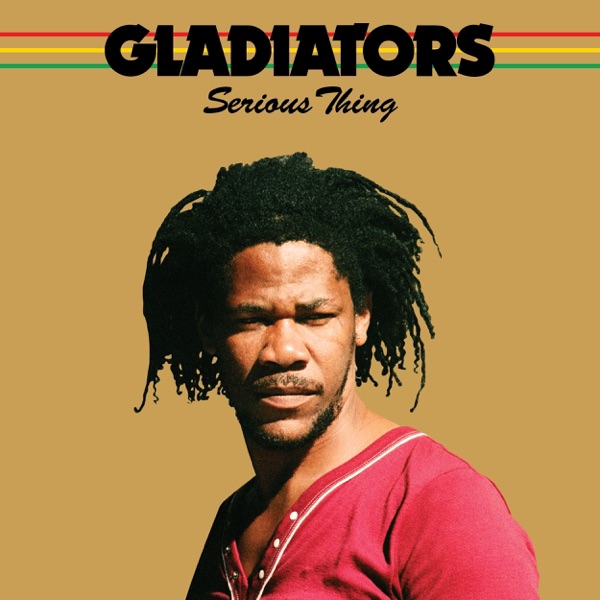 Serious Thing – Gladiators